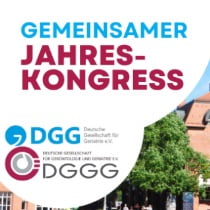 Deutsche Gesellschaft für Gerontologie und Geriatrie e.V. & Deutsche Gesellschaft für Geriatrie e.V.